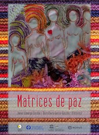 Matrices de paz -  - kostenlos E-Book