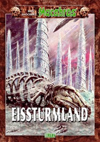 Macabros 031: Eissturmland - Dan Shocker - E-Book