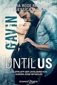 Until Us: Gavin - Aurora Rose Reynolds - E-Book