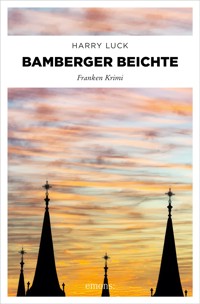 Bamberger Beichte - Harry Luck - E-Book