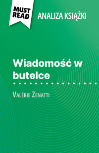 Wiadomość w butelce książka Valérie Zenatti (Analiza książki) - Lucile Lhoste - E-Book