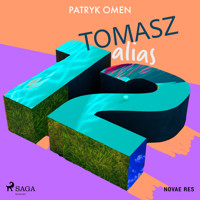 Tomasz alias 12 - Patryk Omen - Hörbuch