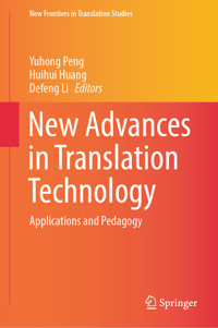 New Advances in Translation Technology -  - E-Book