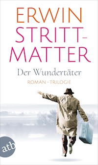 Der Wundertäter - Erwin Strittmatter - E-Book
