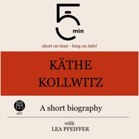 Käthe Kollwitz: A short biography - 5 Minutes - Hörbuch