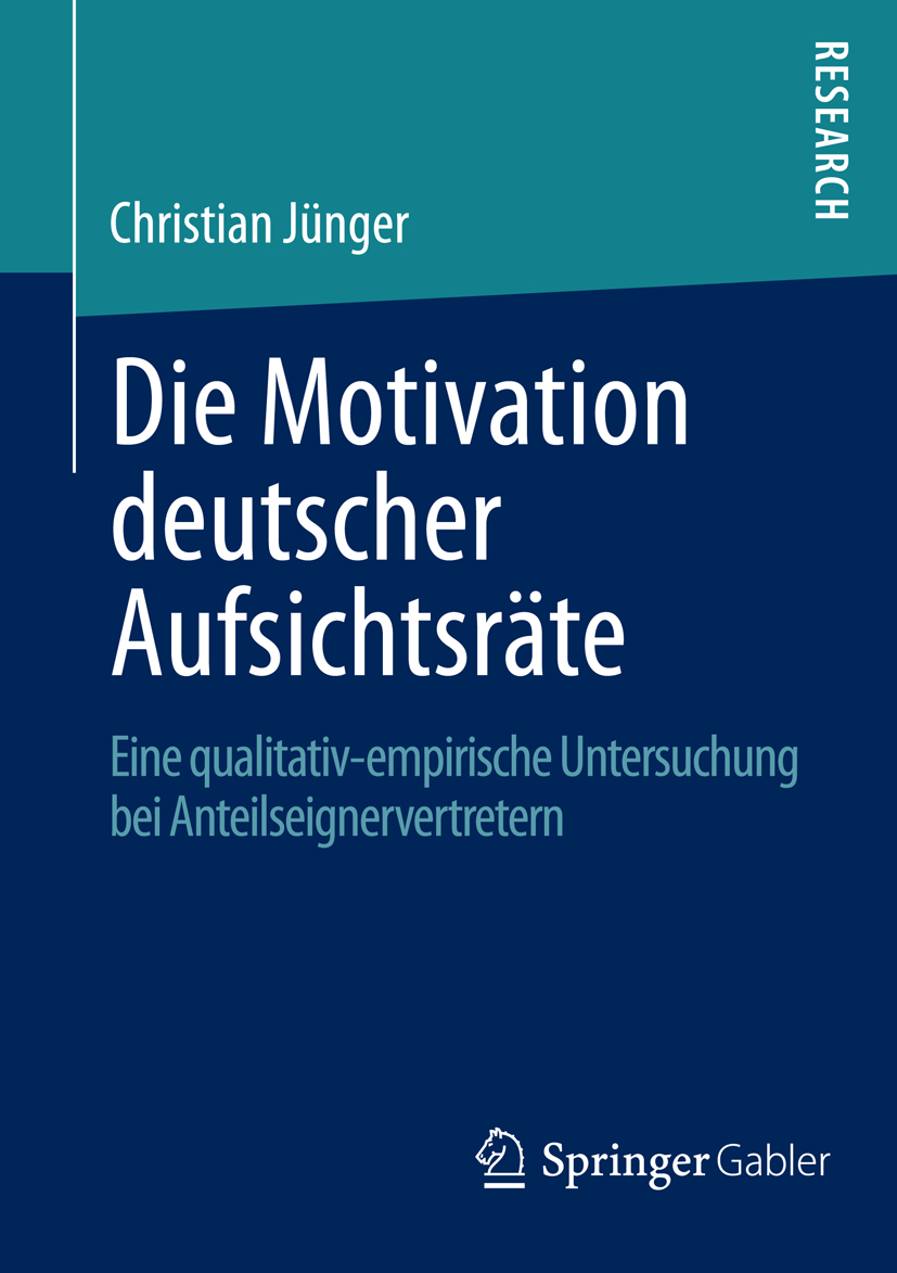 Die Motivation deutscher Aufsichtsräte - Christian Jünger - E-Book