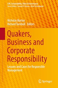 Quakers, Business and Corporate Responsibility -  - E-Book