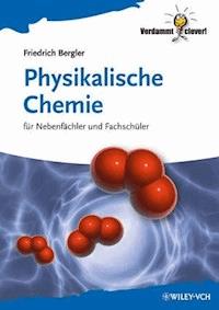 Physikalische Chemie - Friedrich Bergler - E-Book