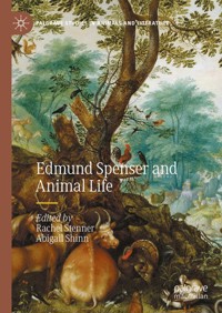 Edmund Spenser and Animal Life -  - E-Book