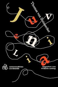 Juvenilia - Thomas von Steinaecker - E-Book