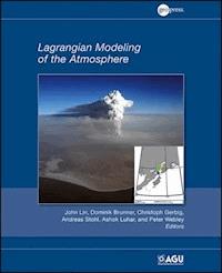 Lagrangian Modeling of the Atmosphere -  - E-Book