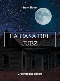 La casa del juez - Bram Stoker - E-Book