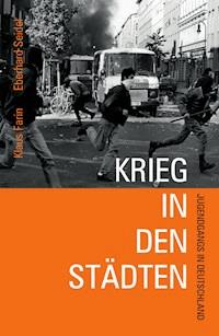 Krieg in den Städten - Klaus Farin - E-Book