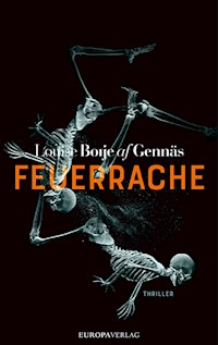 Feuerrache - Louise Boije af Gennäs - E-Book