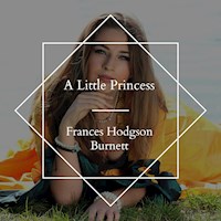 A Little Princess - Frances Hodgson Burnett - Hörbuch