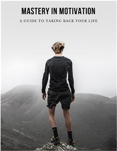 Mastery In Motivation - Energy L Tony - E-Book