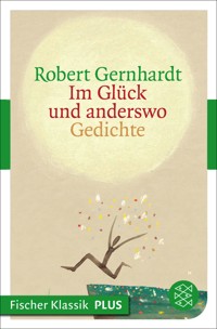 Im Glück und anderswo - Robert Gernhardt - E-Book