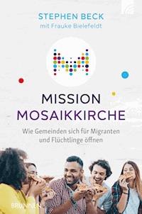 Mission Mosaikkirche - Stephen Beck - E-Book