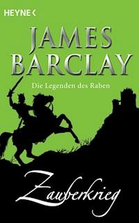 Zauberkrieg - James Barclay - E-Book