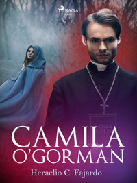 Camila OʼGorman - Heraclio C Fajardo - E-Book