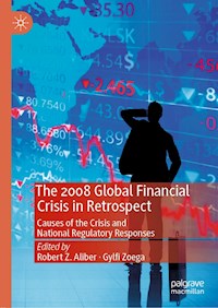 The 2008 Global Financial Crisis in Retrospect -  - E-Book