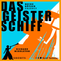 Das Geisterschiff - Erzählbuch SHORTS, Band 2 (Ungekürzt) - Meike Rötzer - Hörbuch