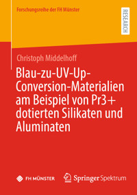 Blau-zu-UV-Up-Conversion-Materialien am Beispiel von Pr3+ dotierten Silikaten und Aluminaten - Christoph Middelhoff - E-Book