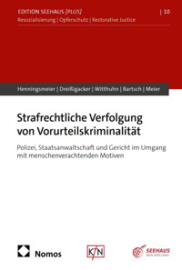 Strafrechtliche Verfolgung von Vorurteilskriminalität - Isabel Henningsmeier - kostenlos E-Book