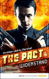 The Pact - Folge 6 - Christian Marshall - E-Book