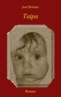 Taipa - Jost Bonner - E-Book