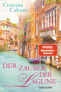 Der Zauber der Lagune - Cristina Caboni - E-Book