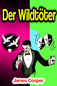 Der Wildtöter - James Cooper - E-Book