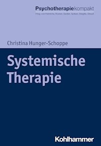 Systemische Therapie - Christina Hunger-Schoppe - E-Book