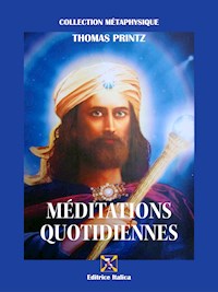 Méditations Quotidiennes - Thomas Printz - E-Book