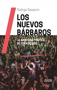 Los Nuevos Bárbaros - Rodrigo Savazoni - E-Book