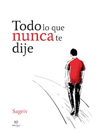 Todo lo que nunca te dije - Estefania Perez Viegas - E-Book