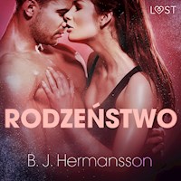 Rodzeństwo - opowiadanie erotyczne - B. J. Hermansson - Hörbuch