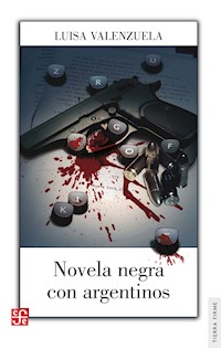 Novela negra con argentinos - Luisa Valenzuela - E-Book