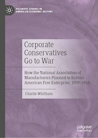 Corporate Conservatives Go to War - Charlie Whitham - E-Book
