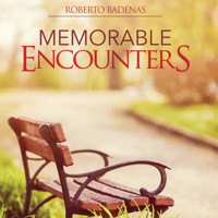 Memorable Encounters - Roberto Badenas - Hörbuch