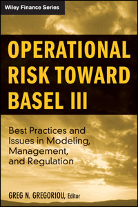 Operational Risk Toward Basel III - Greg N. Gregoriou - E-Book