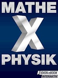 Mathe X Physik -  - E-Book