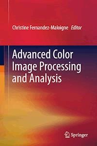 Advanced Color Image Processing and Analysis -  - E-Book