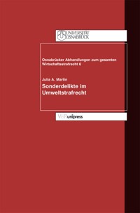 Sonderdelikte im Umweltstrafrecht - Julia A. Martin - E-Book