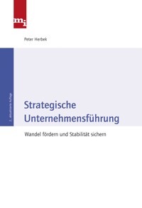 Strategische Unternehmensführung - Peter, Dr. Herbek - E-Book