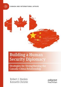 Building a Human Security Diplomacy - Robert J. Hanlon - E-Book