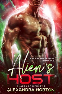 Alien's Host - Alexandra Norton - E-Book