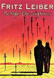 The Night of the Long Knives - Fritz Leiber - E-Book