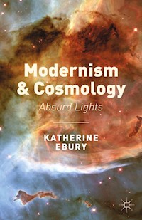 Modernism and Cosmology - K. Ebury - E-Book