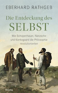 Die Entdeckung des Selbst - Eberhard Rathgeb - E-Book